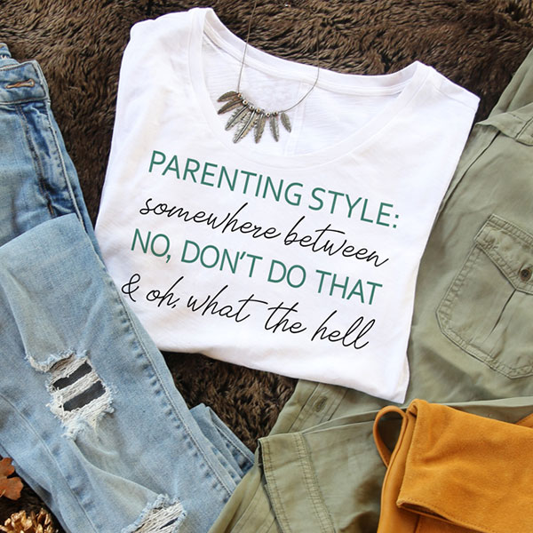 Parenting Style T-Shirt