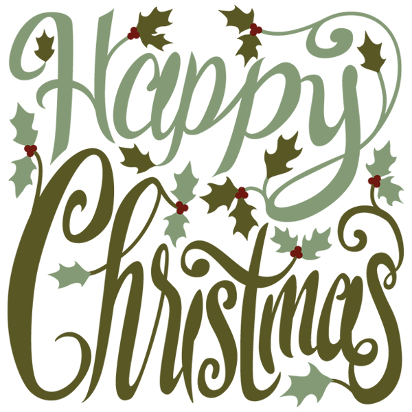 Happy Christmas with Holly [SVG, DXF]