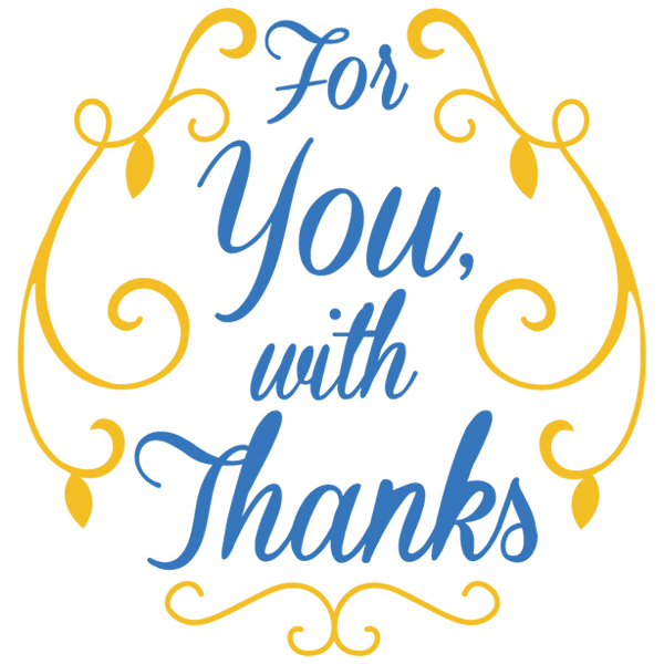 For You, With Thanks [SVG, DXF]