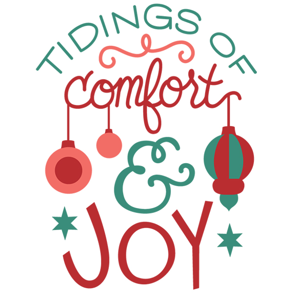 Christmas Comfort and Joy [SVG, DXF]