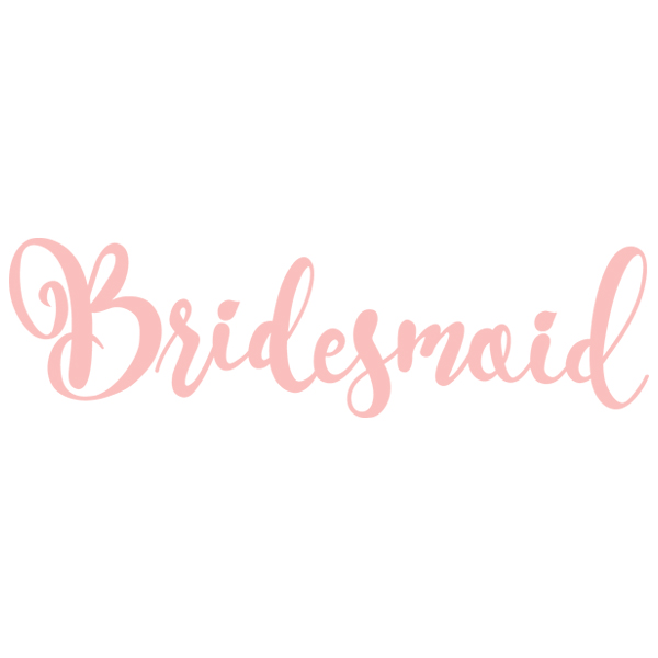 Wedding Typography - Bridesmaid [SVG, DXF]