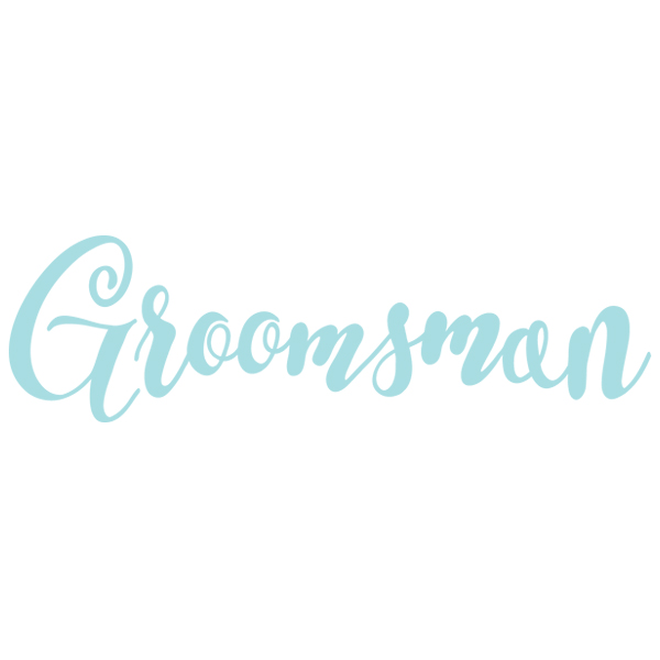 Wedding Typography - Groomsman [SVG, DXF]