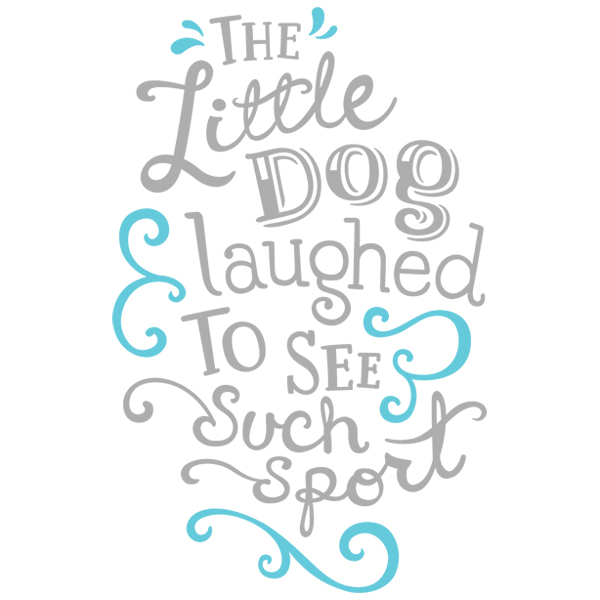 The Little Dog Laughed to See Such Sport [SVG, DXF]