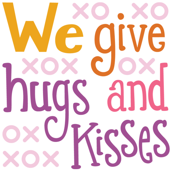 We Give Hugs & Kisses [SVG, DXF]