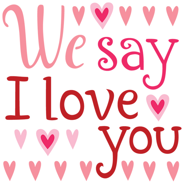We Say I Love You [SVG, DXF]