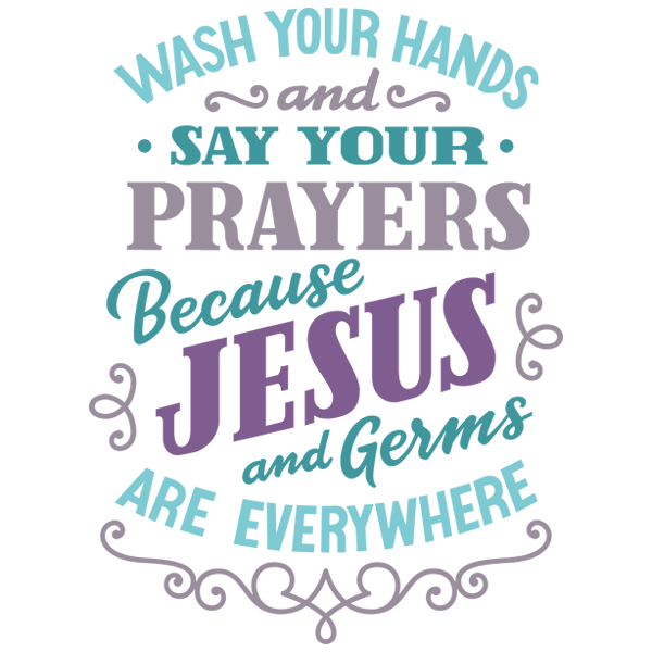 Wash Your Hands and Say Your Prayers [SVG, DXF]