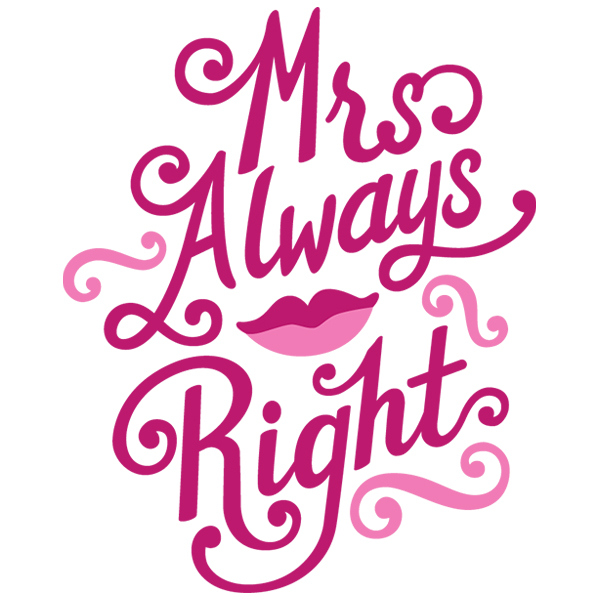 Mrs. Always Right [SVG, DXF]
