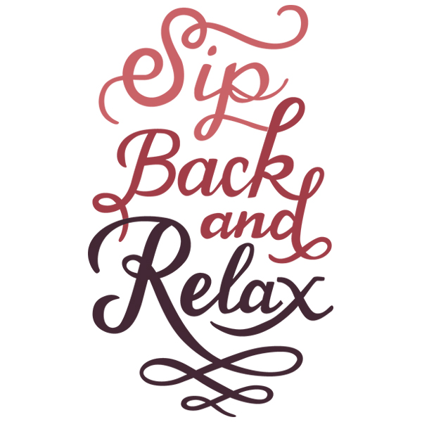 Sip Back and Relax [SVG, DXF]