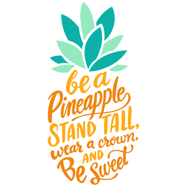 Be A Pineapple [SVG, DXF]