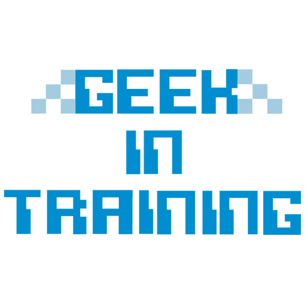 Geek in Training [SVG, DXF]