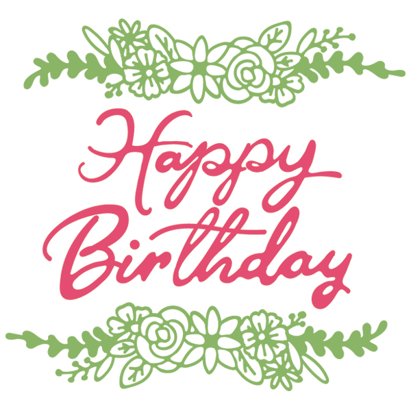 Happy Birthday With Floral Spray [SVG, DXF]