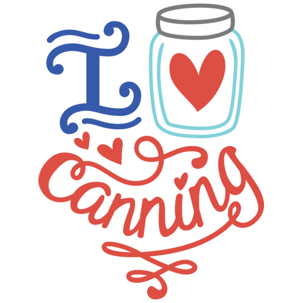 I Love Canning [SVG, DXF]