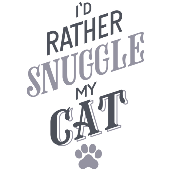 I'd Rather Snuggle My Cat [SVG, DXF]