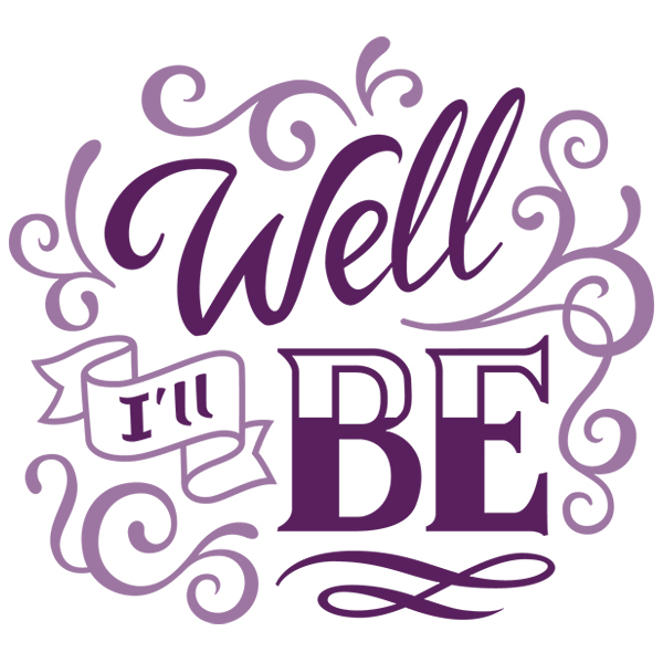 Well I'll Be [SVG, DXF]