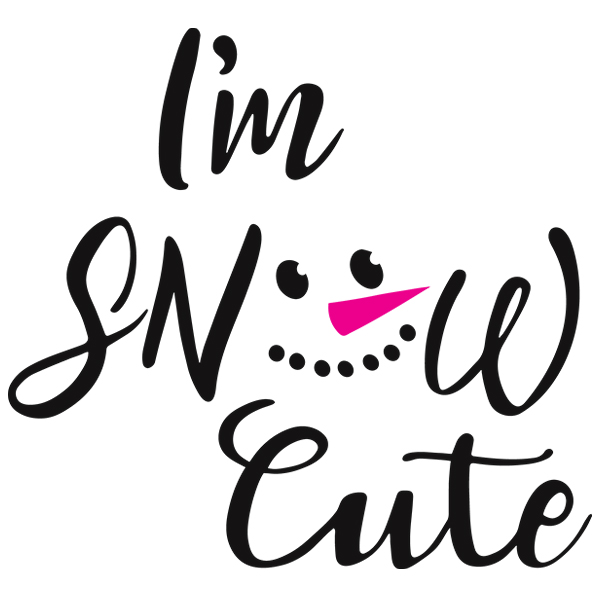 I'm Snow Cute [SVG, DXF]