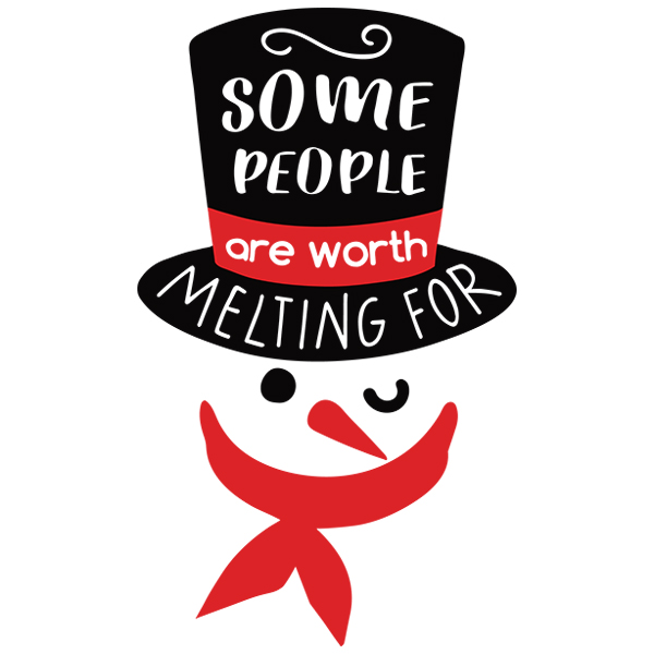 Some People Are Worth Melting For [SVG, DXF]