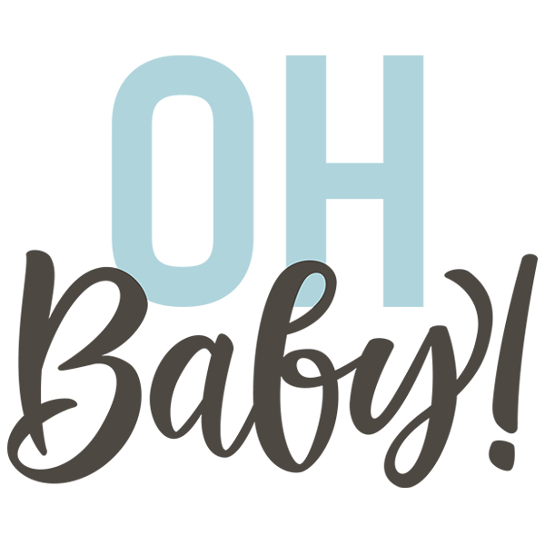 Oh Baby! [SVG, DXF]