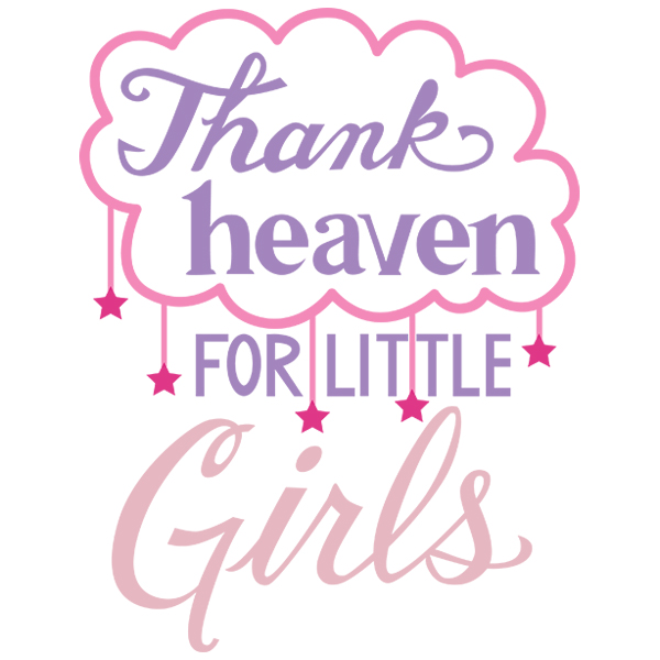 Thank Heaven for Little Girls [SVG, DXF]