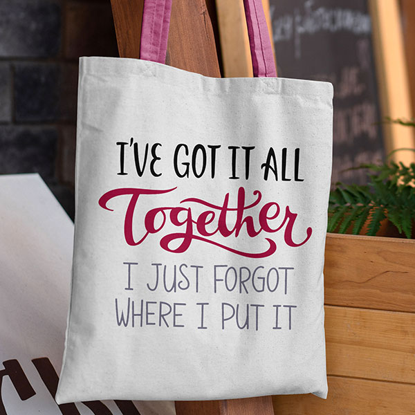 I've Got It All Together I Just Forgot Where I Put It [SVG, DXF] 1