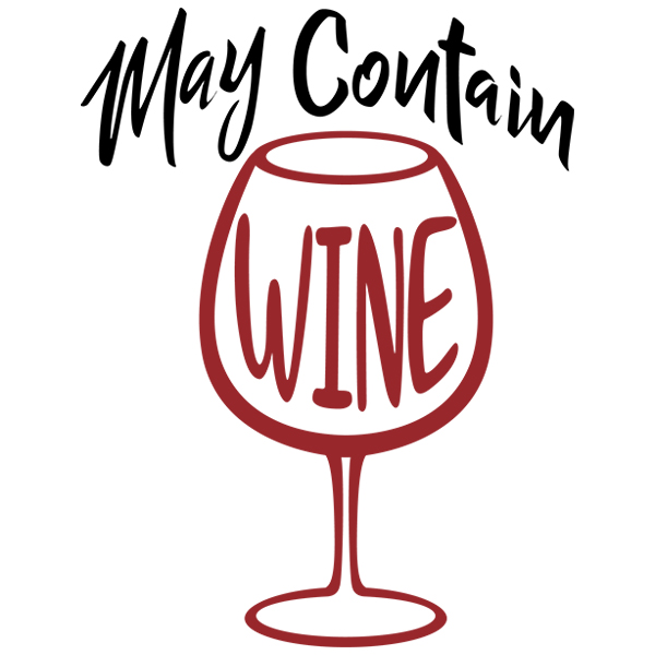 May Contain Wine [SVG, DXF]