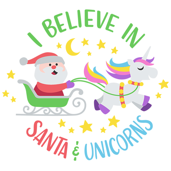 I Believe in Santa and Unicorns [SVG, DXF]