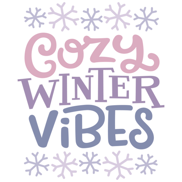 Cozy Winter Vibes [SVG, DXF]