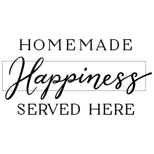 Homemade Happiness Served Here [SVG, DXF]