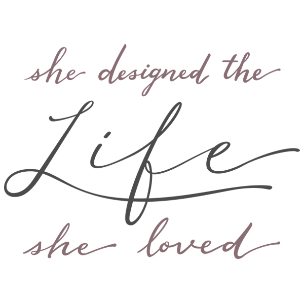 She Designed the Life She Loved [SVG, DXF] 1