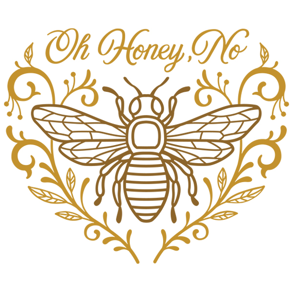 Oh Honey No Bee [SVG, DXF]