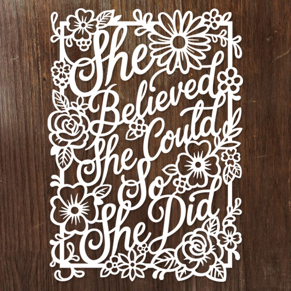 She Believed She Could So She Did Papercut [SVG, DXF] 1