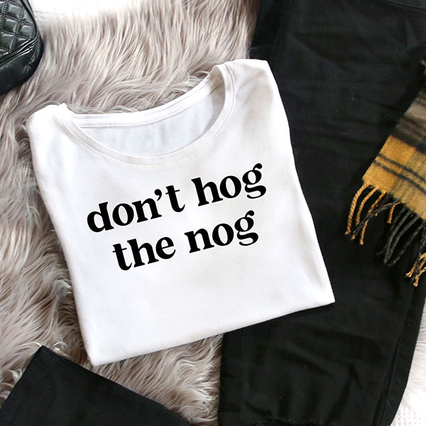 Don't Hog the Nog [SVG, DXF] 1