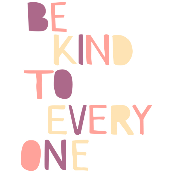 Be Kind to Everyone [SVG, DXF]
