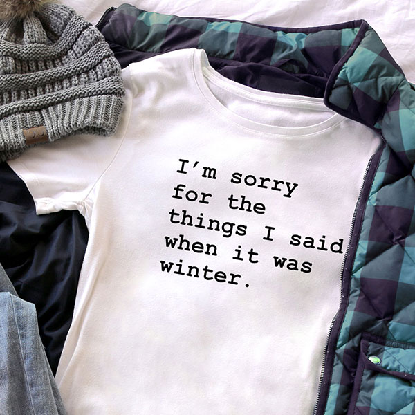 I'm Sorry for the Things I Said When It Was Winter [SVG, DXF] 1