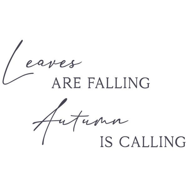 Autumn is Calling