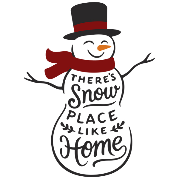 Snow Place Like Home Snowman